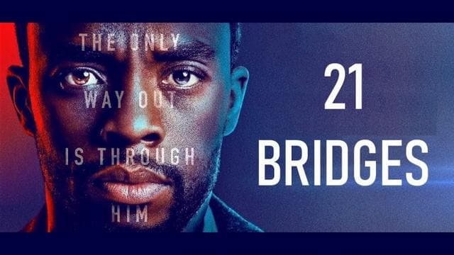 Фильм "21 мост" (2019)