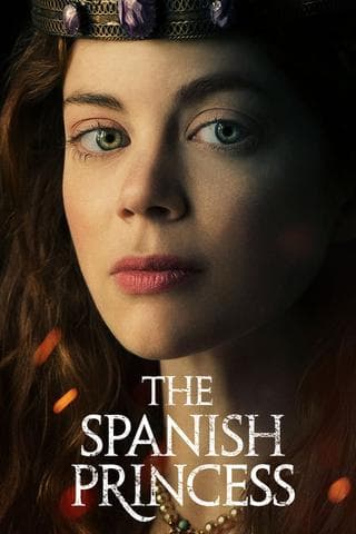 Сериал "Испанская принцесса" (2019)