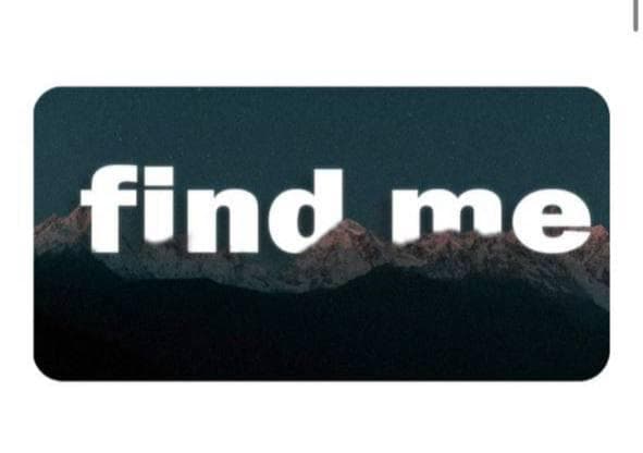 Find me