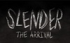 SLENDER: THE ARRIVAL