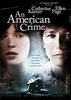 Фильм "Американское преступление" (2007)