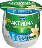 Йогурт Danone Активиа термостатный с белком ваниль